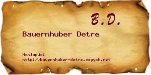 Bauernhuber Detre névjegykártya